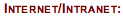 Internet/Intranet